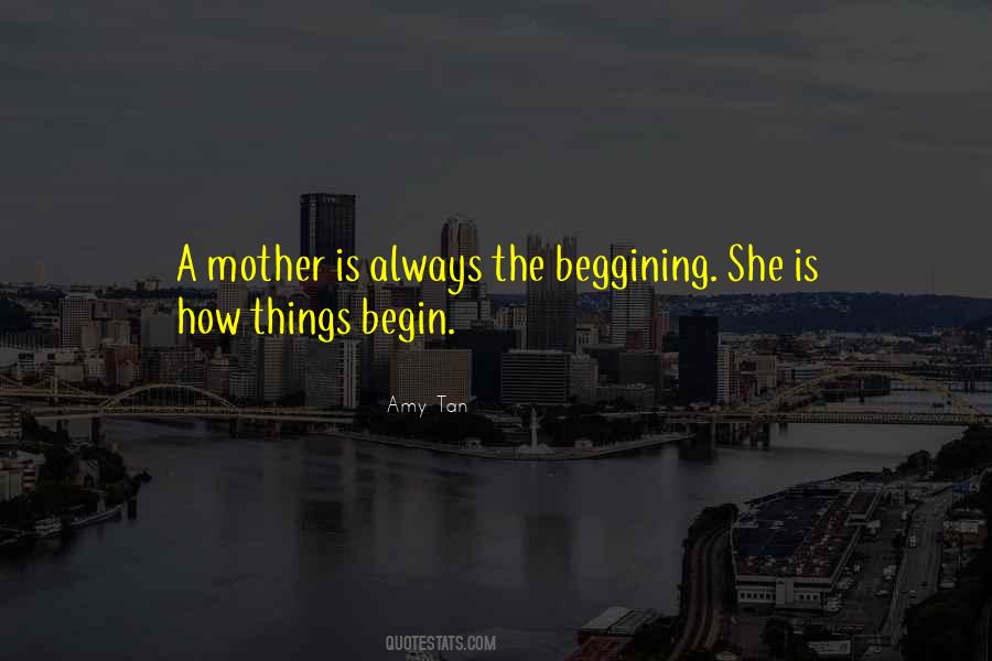 Quotes About Beggining #1798815 Quotes About Beggining #1798815