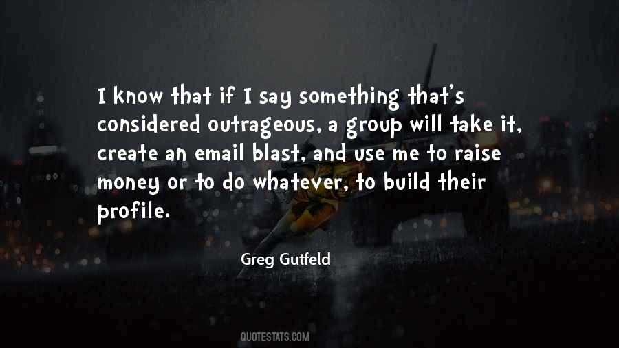 Raise Money Quotes #1344017
