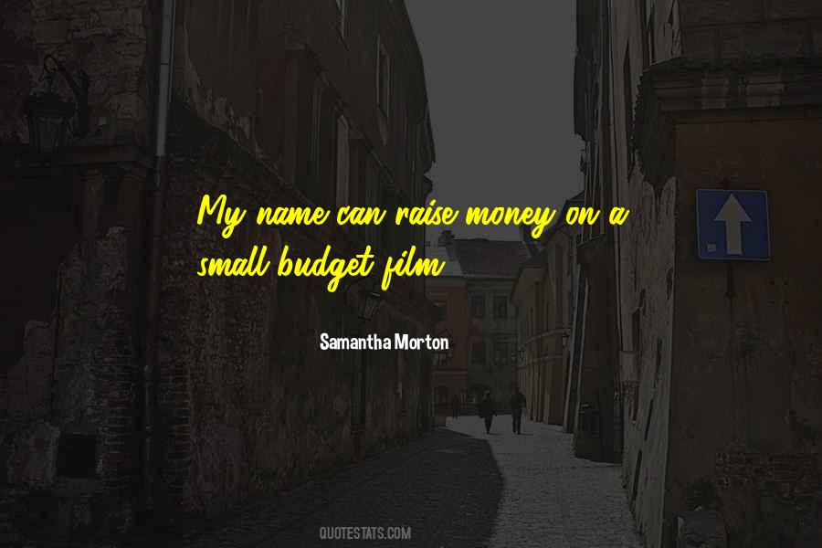 Raise Money Quotes #1728518