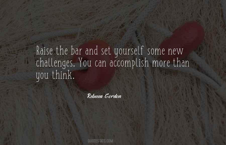 Raise The Bar Quotes #1340763