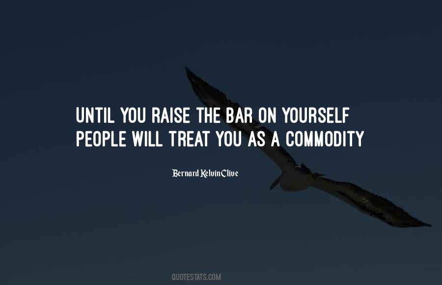 Raise The Bar Quotes #360221