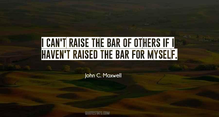Raise The Bar Quotes #662781