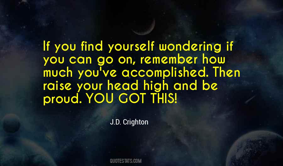 Raise Your Head High Quotes #1144398