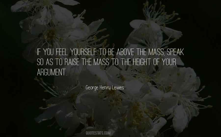 Raise Yourself Quotes #787850