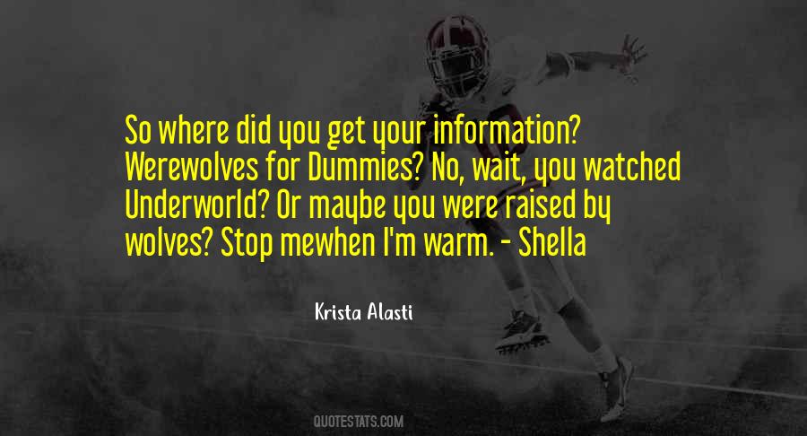 Raised By Wolves Quotes #1355215