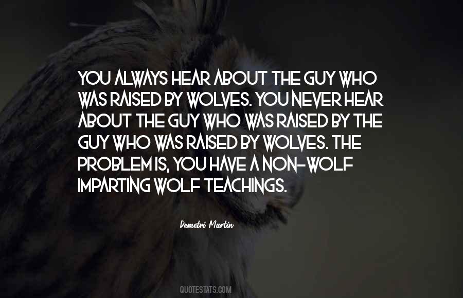 Raised By Wolves Quotes