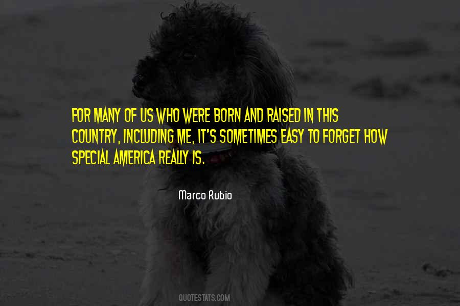 Raised In The Country Quotes #1462127