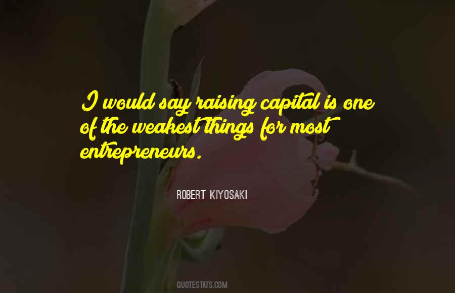 Raising Capital Quotes #1589875