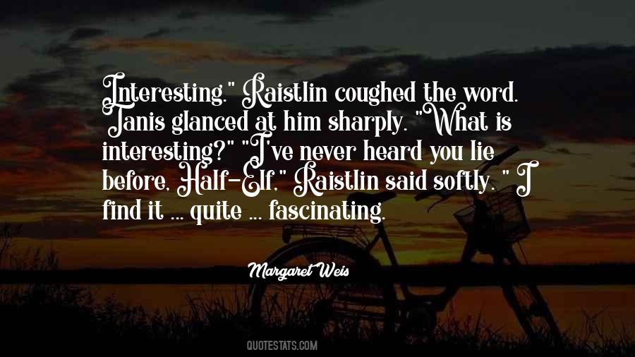 Raistlin Quotes #1617067