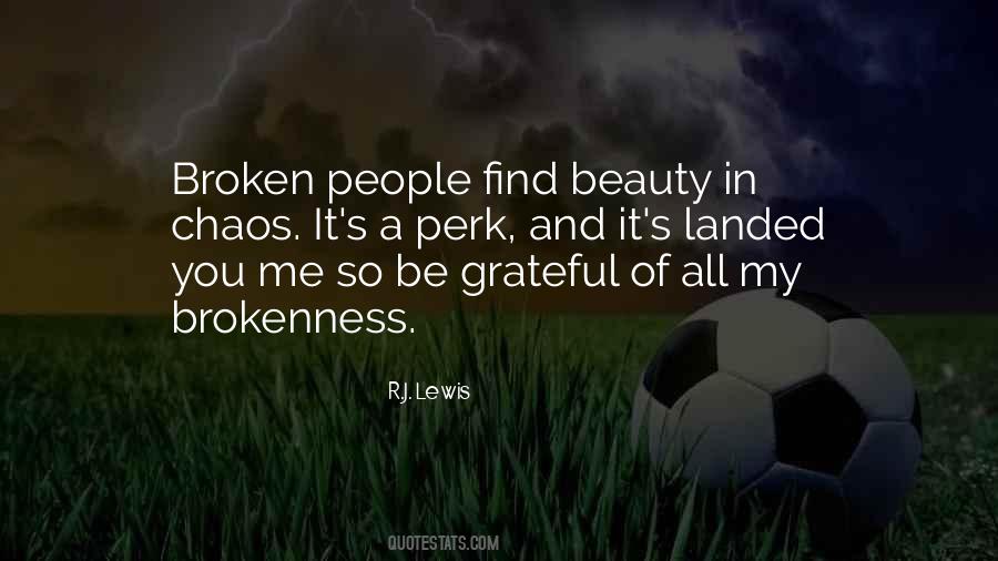 Quotes About Beauty In Brokenness #1067286