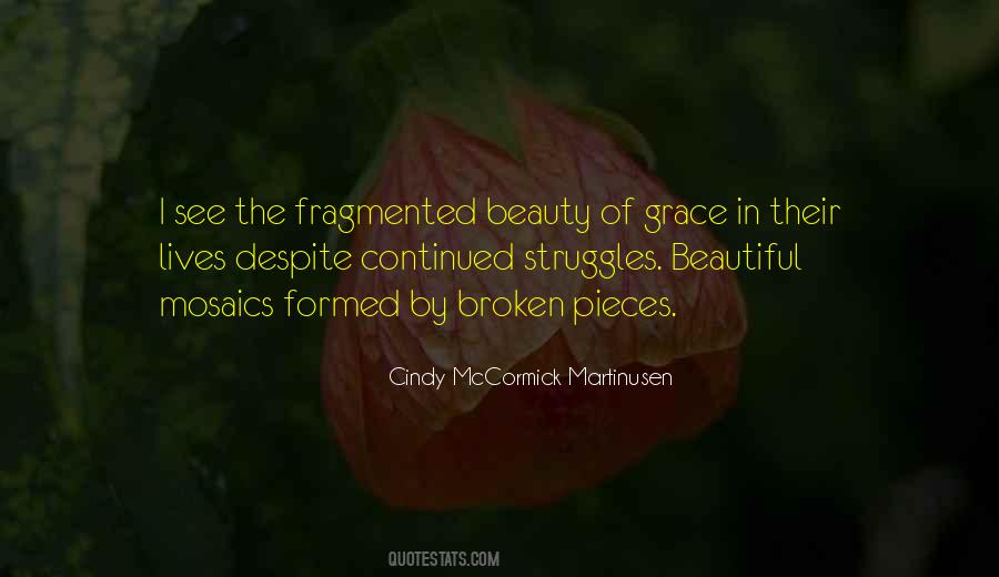 Quotes About Beauty In Brokenness #1421183