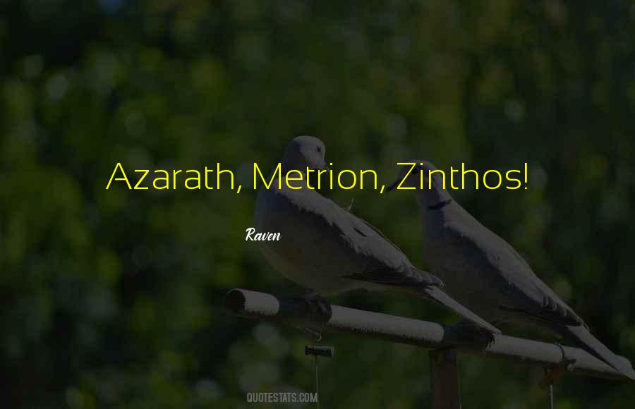 Quotes About Azarath #1112583