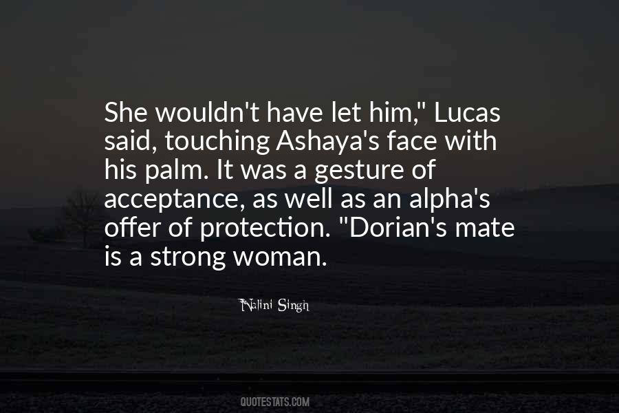 Quotes About Ashaya #225994