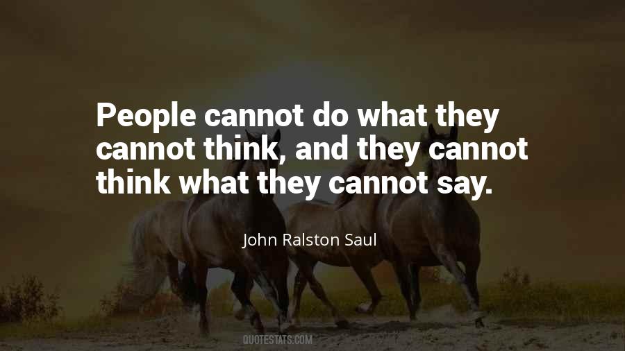 Ralston Saul Quotes #1857981