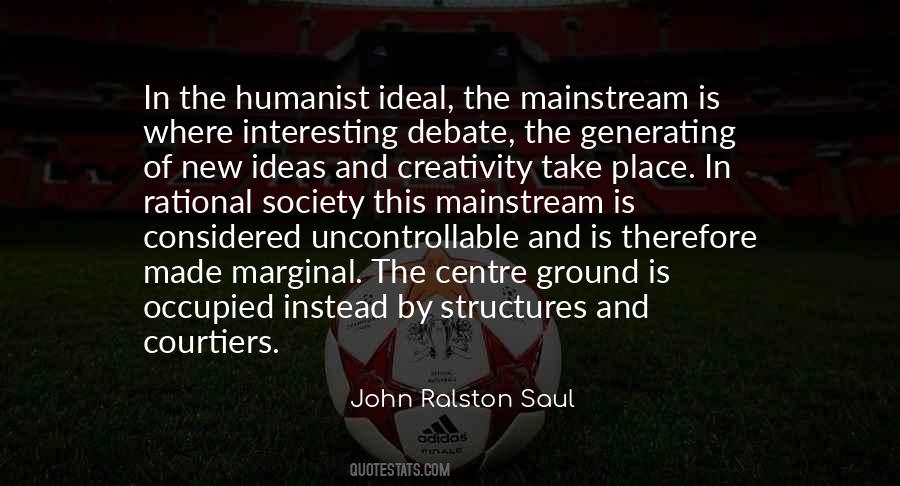 Ralston Saul Quotes #228895