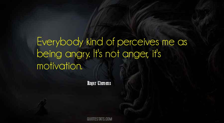 Quotes About Anger Motivation #103018
