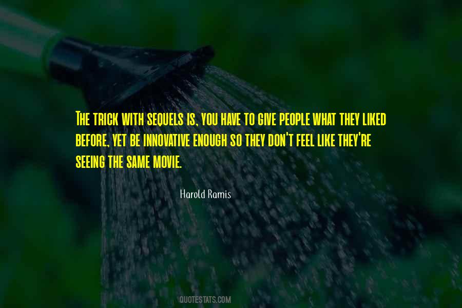 Ramis Quotes #461217