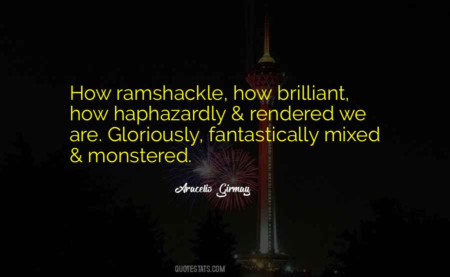 Ramshackle Quotes #890273