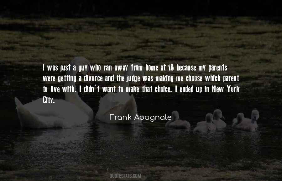 Ran Away Quotes #1074090