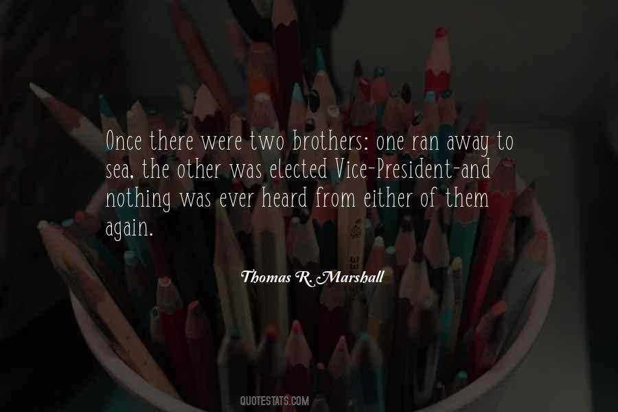 Ran Away Quotes #404432