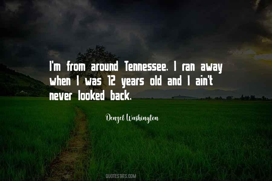 Ran Away Quotes #613812