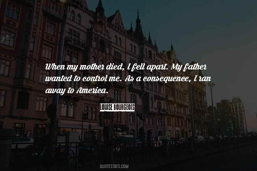 Ran Away Quotes #724498