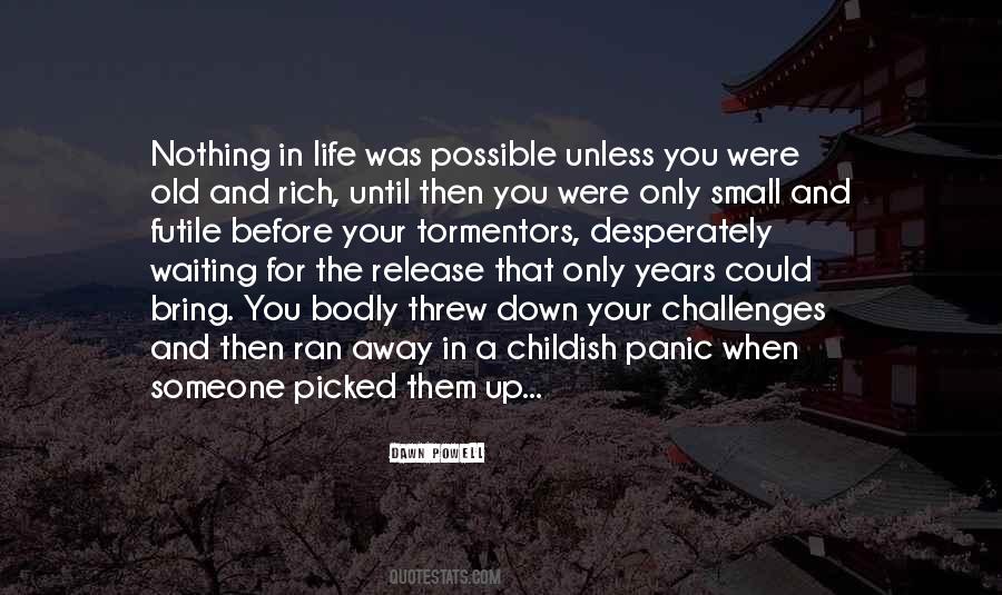 Ran Away Quotes #745280