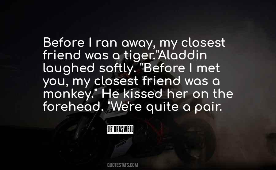 Ran Away Quotes #836672