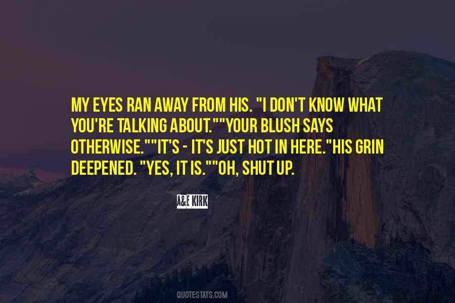 Ran Away Quotes #931571