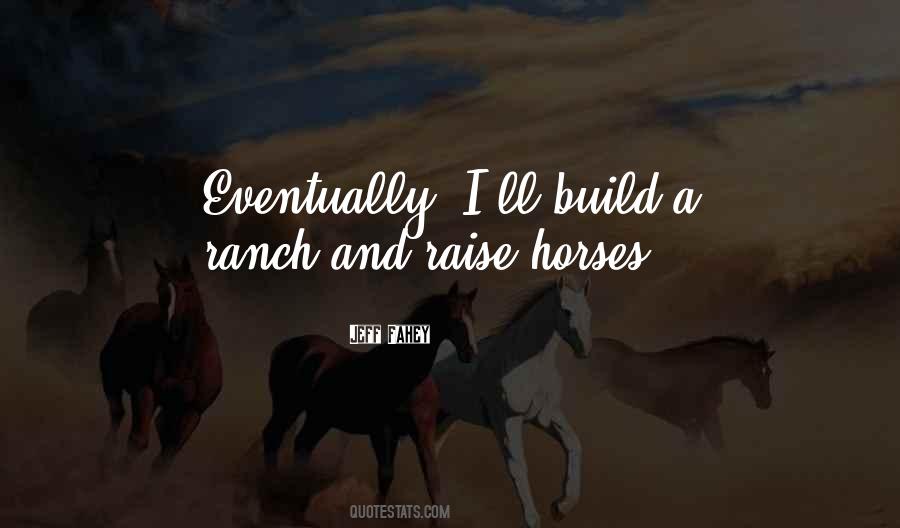Ranch Quotes #650695