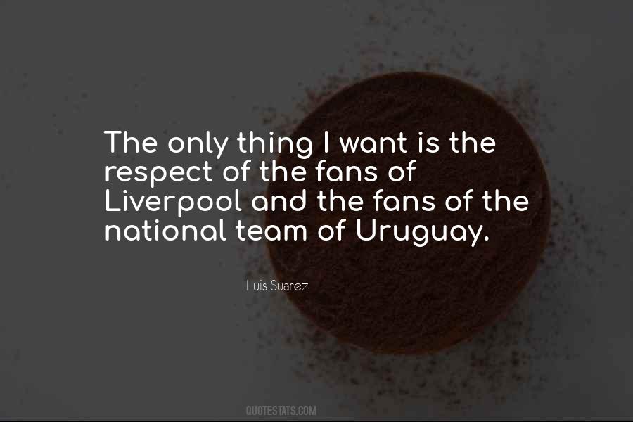 Quotes About Luis Suarez #126018