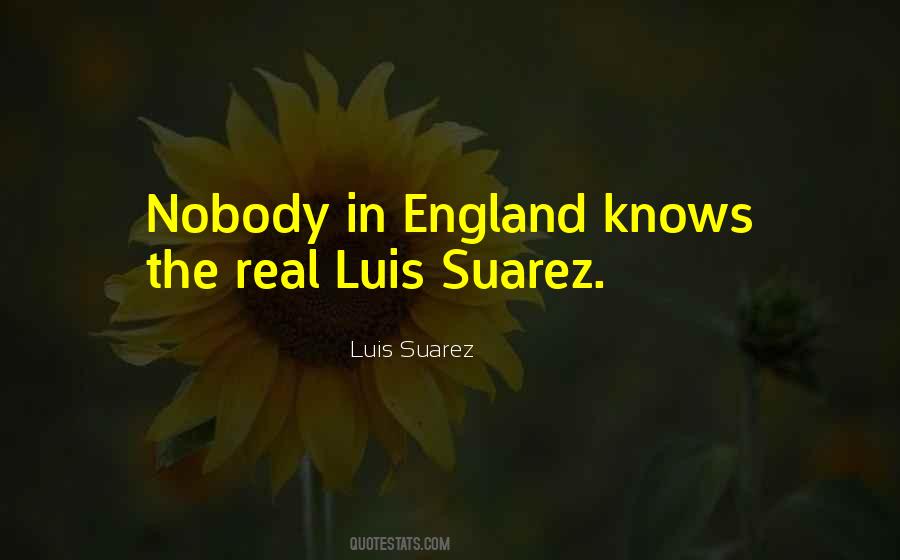 Quotes About Luis Suarez #272661