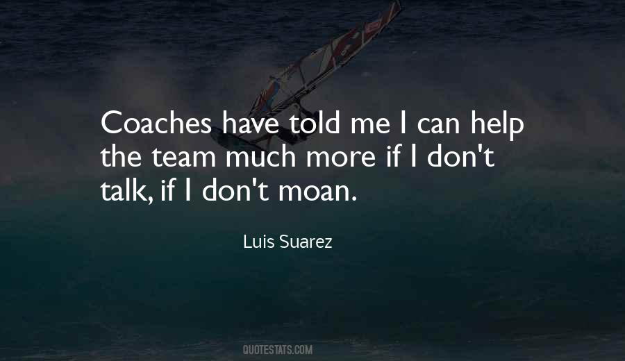 Quotes About Luis Suarez #499936