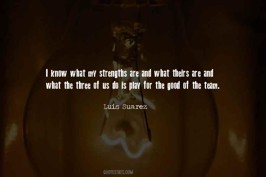 Quotes About Luis Suarez #567272