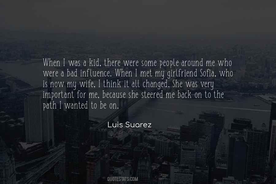 Quotes About Luis Suarez #687046