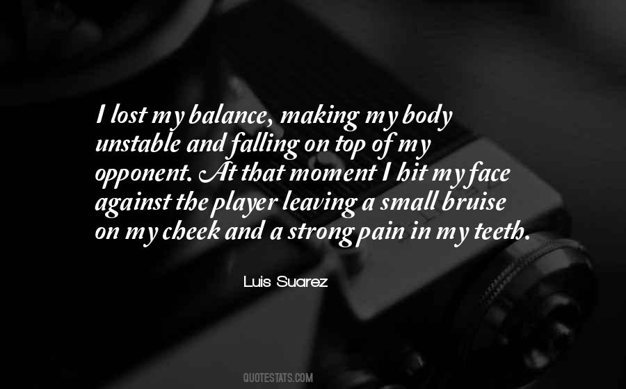 Quotes About Luis Suarez #932616