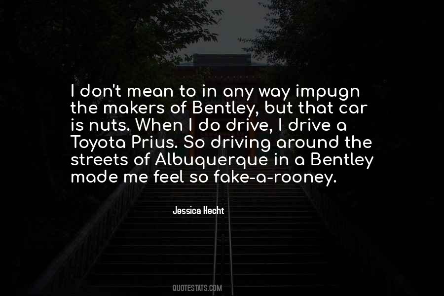 Quotes About Bentley #249417