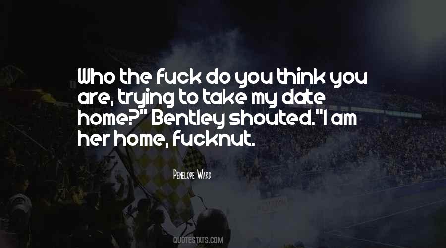 Quotes About Bentley #529257