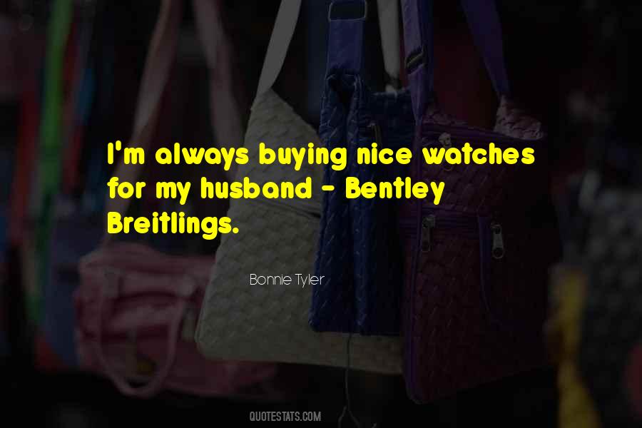 Quotes About Bentley #939480