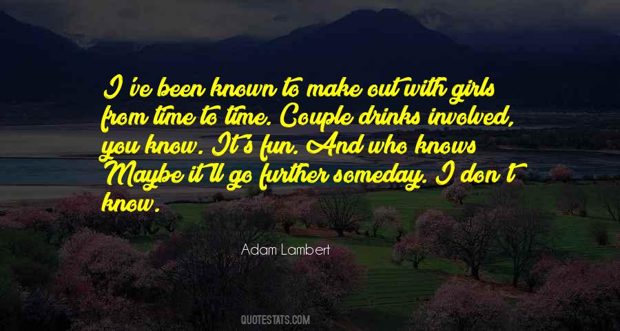 Quotes About Adam Lambert #1215427