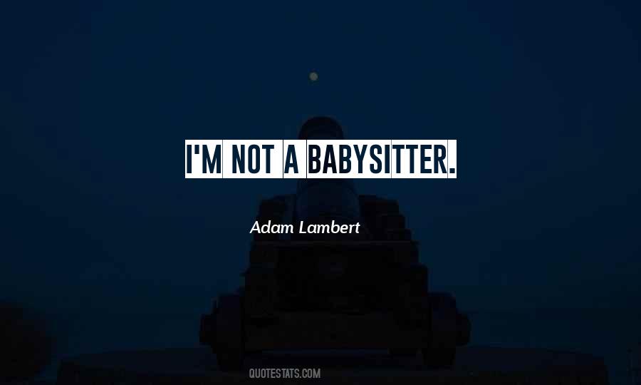 Quotes About Adam Lambert #1241976