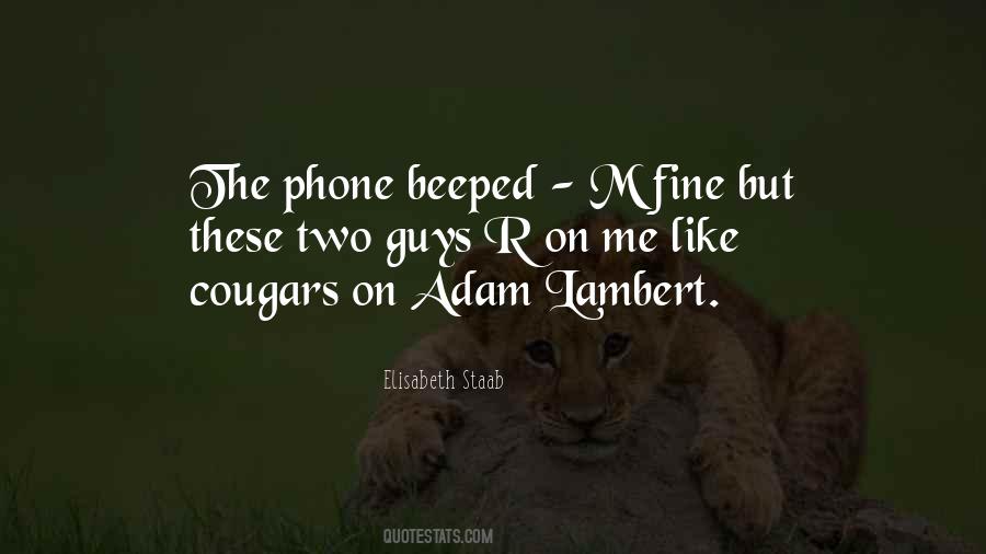 Quotes About Adam Lambert #1273122