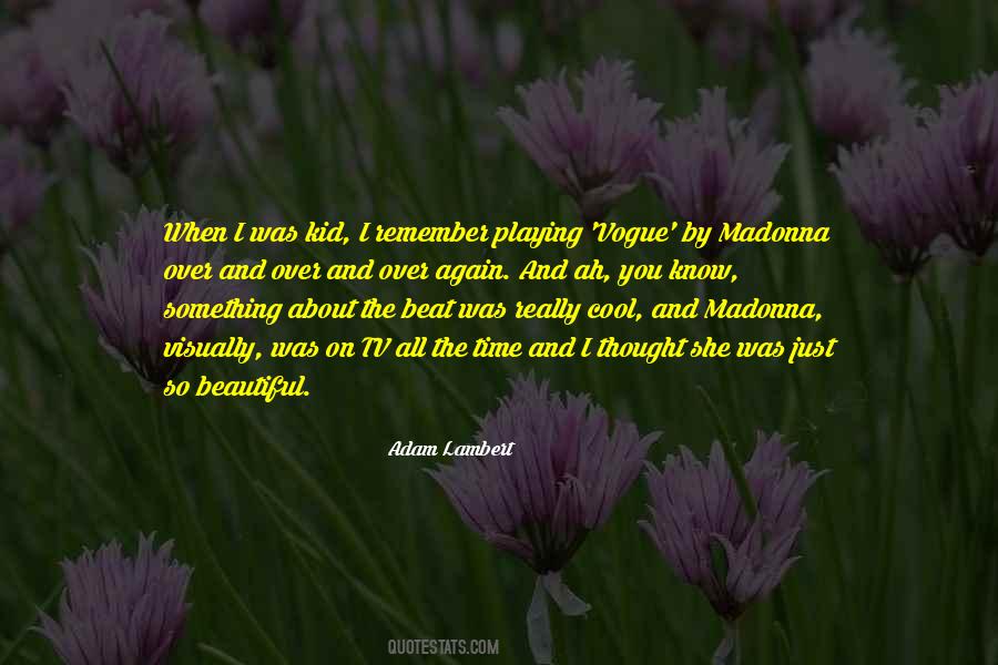 Quotes About Adam Lambert #248173