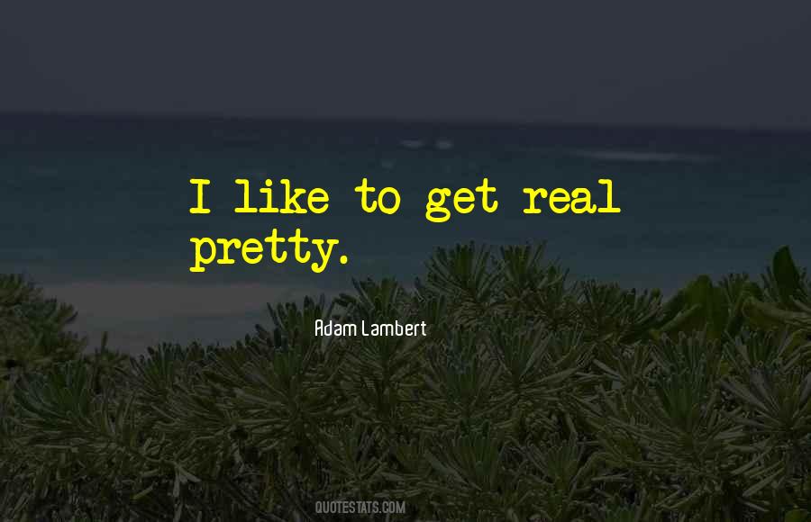 Quotes About Adam Lambert #431337