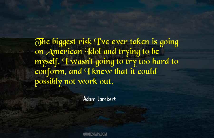 Quotes About Adam Lambert #587903