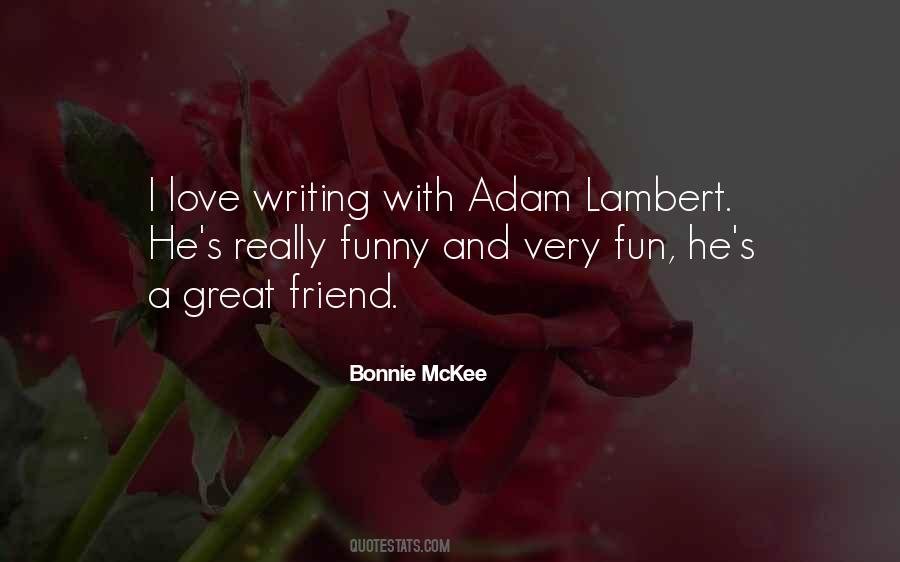 Quotes About Adam Lambert #697084