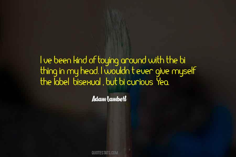 Quotes About Adam Lambert #799795