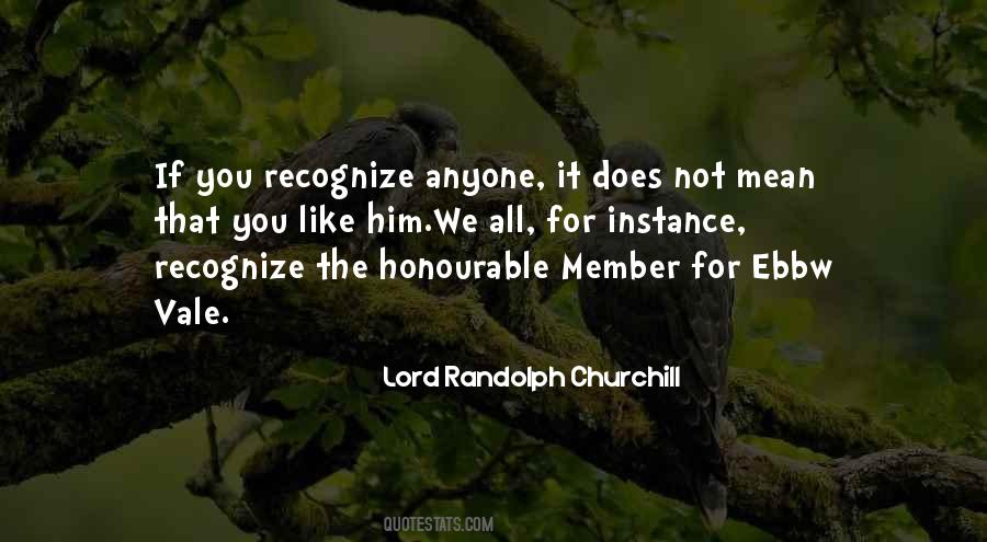 Randolph Churchill Quotes #561481