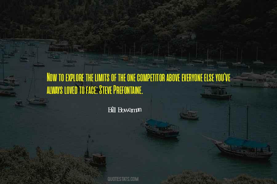 Quotes About Steve Prefontaine #1714085