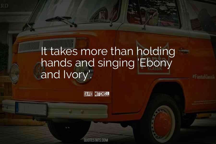 Quotes About Ebony #1257734